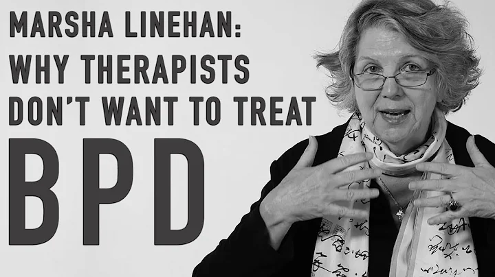MARSHA LINEHAN - Why So Few Talented Therapists Tr...