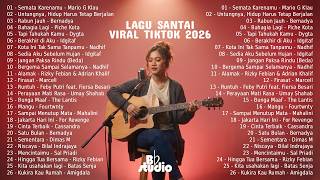 Indonesia Pop Viral Terbaru 2026 💖 Lagu Viral Santai Tiktok 2026 | Lagu Top Hits Indonesia 2026 🎧