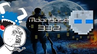 Moonbase 332 - WTF are Those Orcs & Elves in Space (Chupacabra Plays)