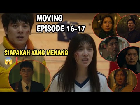 SIAPAKAH YANG MENANG 😱❓ MOVING EPISODE 16-17