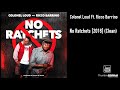 Colonel Loud Ft. Ricco Barrino - No Ratchets [2016] (Clean)