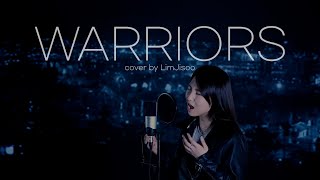 Imagine Dragons - Warriors COVER by LIM JISOO(임지수)