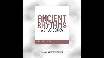 Ancient Rhythms - World Series - Sample Pack | DEMO