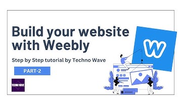 Build Your Website With Weebly (Part-2)