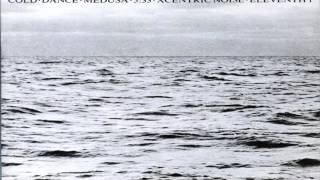 Cold Dance  -  Medusa