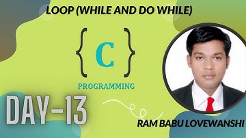 C Day-13 While and do while loop