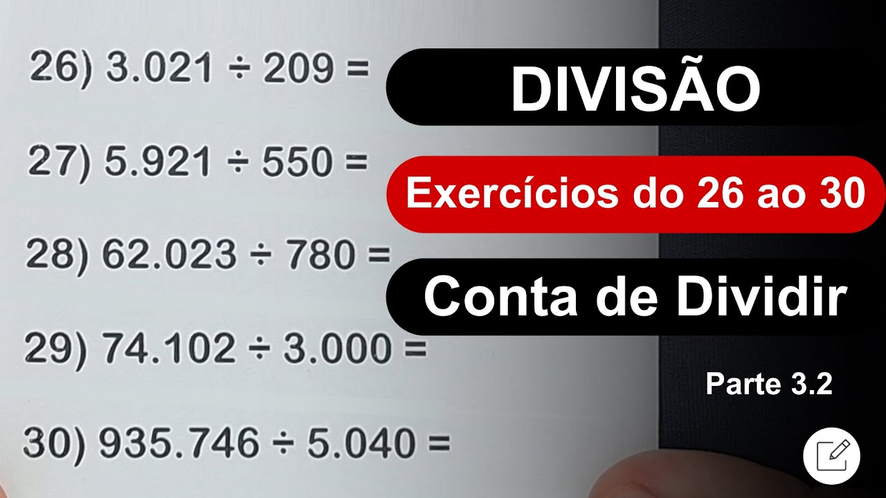 Conta de dividir - Arme e Efetue de Divisão - 100 Exercícios - (Parte 3 ...