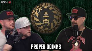 Proper Doinks | The Dr. Greenthumb Show