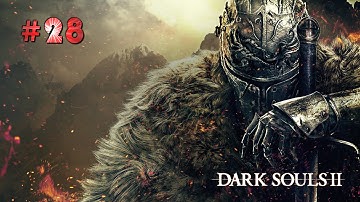 Dark Souls 2 Hexer Build Playthrough Gameplay Walkthrough Part 28 (Double Dragonrider)