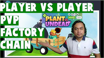 Plant vs Undead : Player vs Player and Factory Chain (PVP, Tagalog)