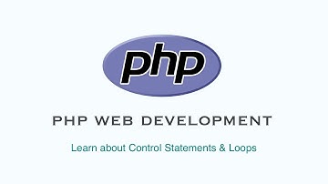 Session 6 - PHP Tutorial - Control Statements (If Else) and Loops (For, While, Do While)