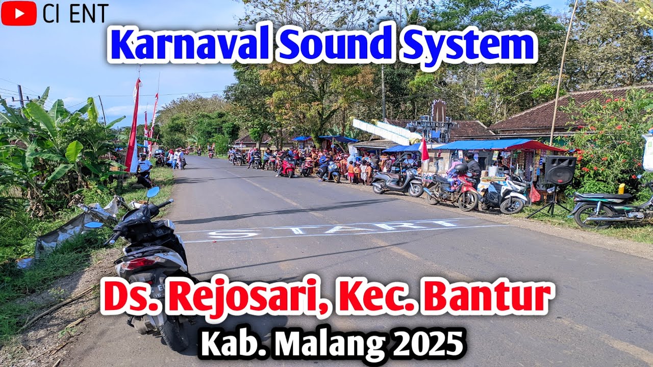 Garis START Karnaval Sound System Desa Rejosari, Kecamatan Bantur, Kabupaten Malang 2025 - Part 1