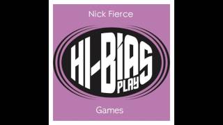 Nick Fierce - Games