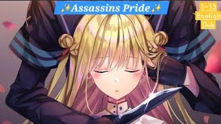 ✨️Assassins Pride✨️|English Anime |Episode 1-13| Full Screen Anime|