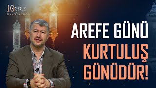 Arefe Günü Kurtuluş Günüdür Muhammed Emin Yıldırım