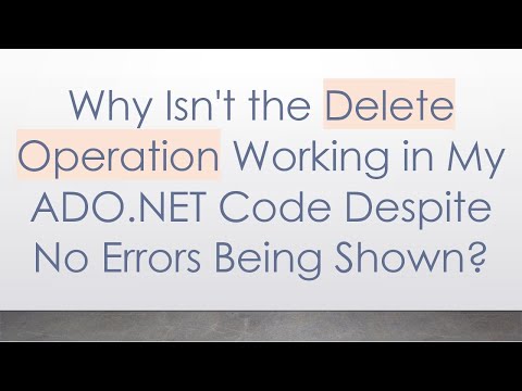 Why Isn't the Delete Operation Working in My ADO.NET Code Despite No Errors Being Shown?