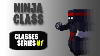 Classes With Abilities | Ninja Class Episode 1