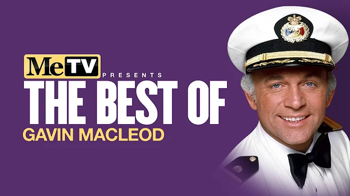 MeTV Presents the Best of Gavin MacLeod