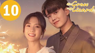 ENG SUB | Miss Crow with Mr. Lizard | EP10 | 乌鸦小姐与蜥蜴先生 | Allen Ren, Xing Fei