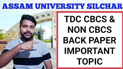 TDC Cbcs & Non Cbcs back paper important topic | BA Bcom & Bsc | Assam University | Pranoy Roy