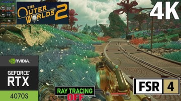 The Outer Worlds 2 - AMD FSR 4 - RTX 4070 SUPER - QUALITY, BALANCED, & PERFORMANCE  - No RAY TRACING