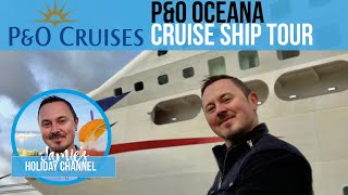 P&O Oceana Cruise Ship Tour
