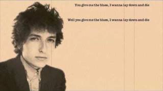 You&#39;re No Good - Bob Dylan with lyric