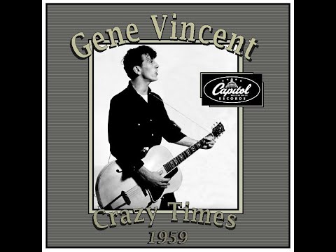 Gene Vincent - Crazy Times (1959) - YouTube