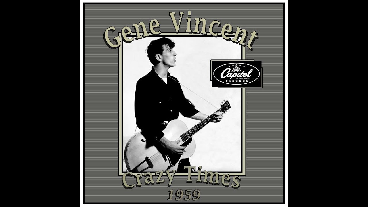 Gene Vincent - Crazy Times (1959) - YouTube