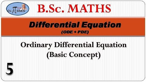 HP21BM2ODE-5 | B.Sc. Math | DE | Lec - 5 | ODE | Basic Concept | Lec - 5