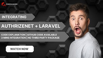 How to Integrate Authorizenet Payment Gateway in Laravel | Step-by-Step Guide (2025)