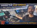 Inside Our Ship Bridge 🧭🚢 | Navigation Systems &amp; Full Tour Explained
