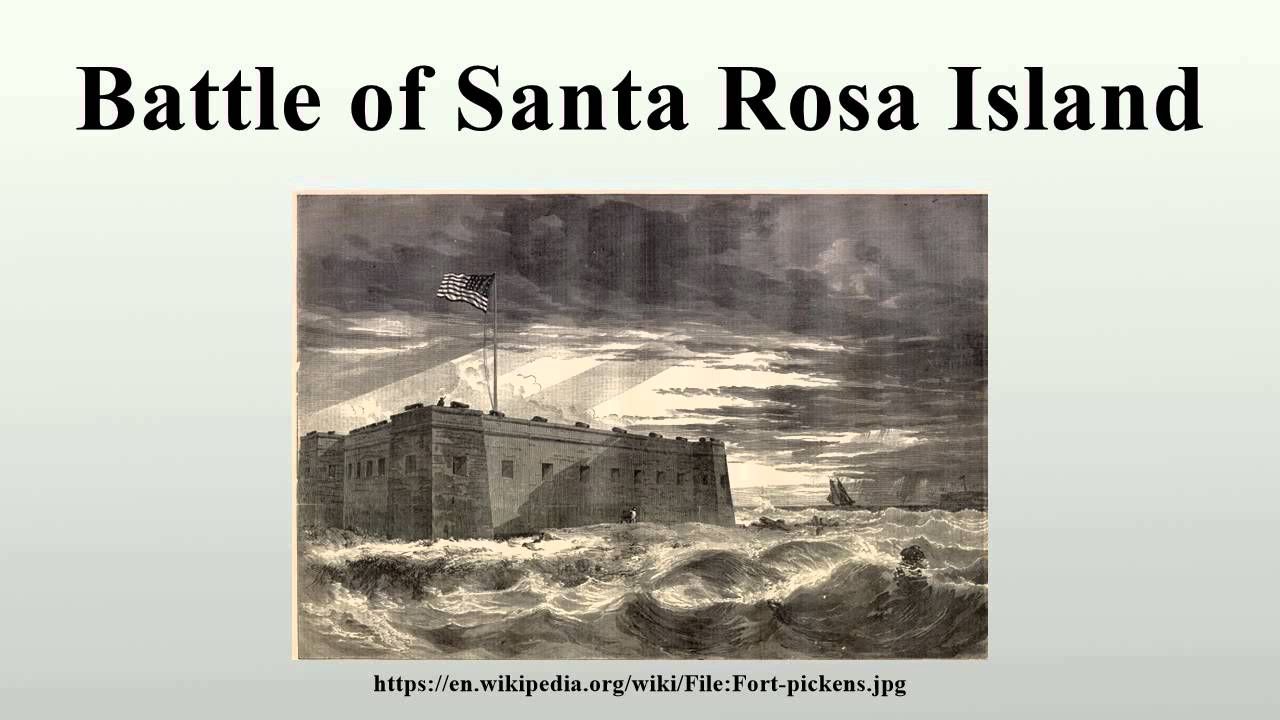 Battle of Santa Rosa Island - YouTube