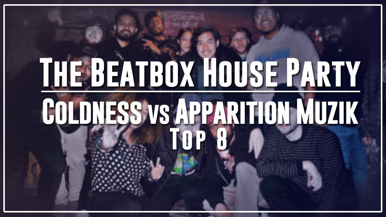 Coldness vs Apparition Muzik | Top 8 | The Beatbox House Party BATTLES