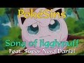 Poksins ep45 the song of jigglypuff feat super nerd daniel