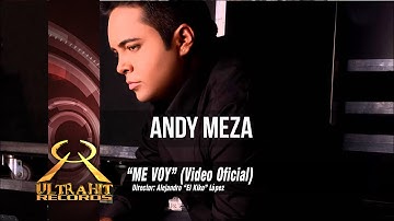 Me Voy - Andy Meza