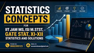 Concept-Based Statistics Learning for IIT JAM MS, ISI M.Stat, GATE Statistics & XI-XII #Success