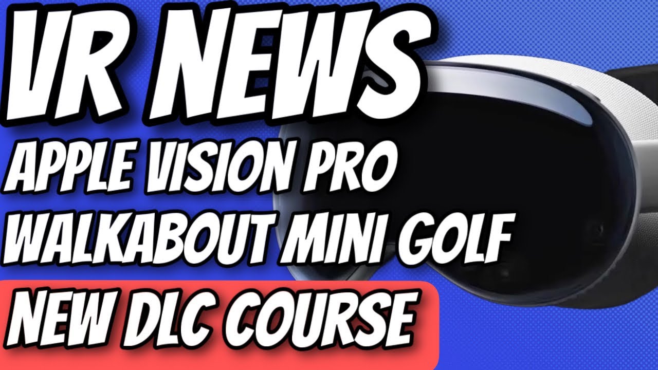 VR News - Apple Vision Pro Pre-Orders, 3DS VR Emulator, WMG Around the World in 80 Days, and More!
