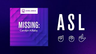 MISSING: Carolyn Killaby ASL