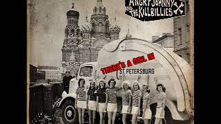 Angry Johnny And The Killbillies-There's A Girl In St Petersburg chords