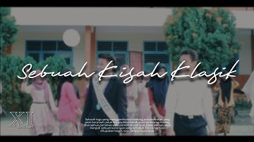 Sheila on 7 - sebuah kisah klasik (music video cover) by XI IPS 3