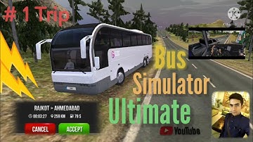 Bus Simulator Ultimate | 1st Trip in Rajkot To Ahmedabad | Drive Safe