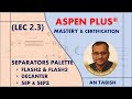 Aspen plus v140  flash2 flash3 decanter  sep  sep2  lec 23