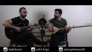 Kadir Baran &amp; Ömer Gökmen Çelik- Ötme Bülbül Ötme (Cover)