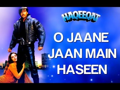 O Jaane Jaan Main Haseen - Haqeeqat | Ajay Devgan & Tabu | Kumar Sanu & Alka Yagnik