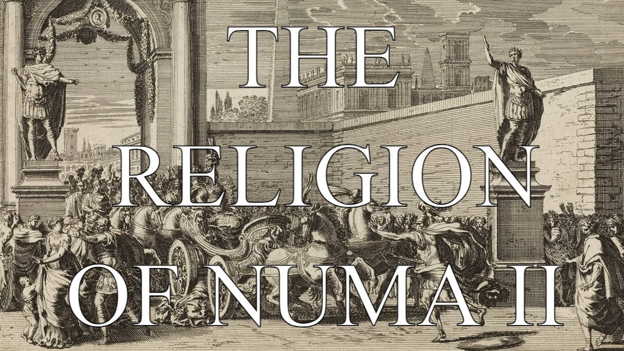 The Religion of Numa (pt. 2): The Reorganization of Servius