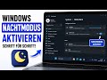 Windows Nachtmodus aktivieren – Blaulichtfilter / Night Light einschalten