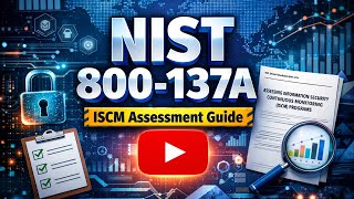 NIST SP 800-137A Explained | Continuous Monitoring (ISCM) Assessment Guide - NIST 800-137