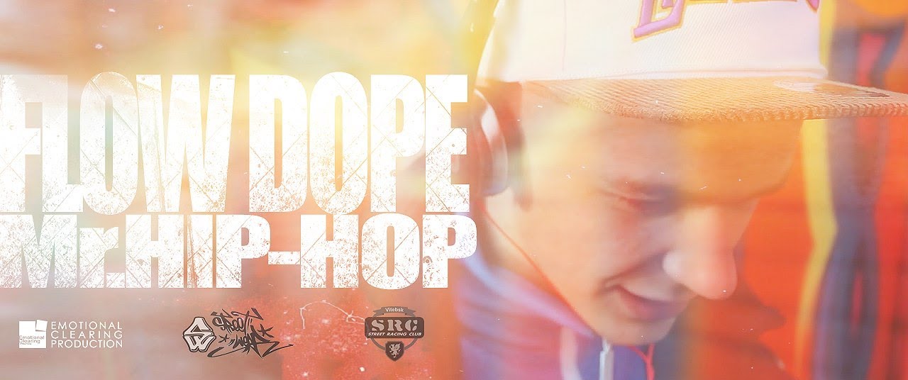Watch Flow Dope - Mr.Hip-Hop (Produced And Recorded By Flow Dope) on YouTube Watch Flow Dope - Mr.Hip-Hop (Produced And Recorded By Flow Dope) on YouTube