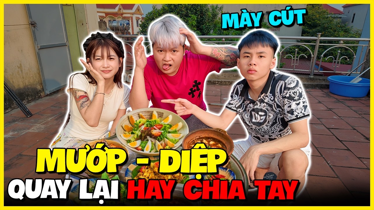 Văn Huỳnh | Thử Hàn Gắn Tình Cảm Mướp , Diệp | Liệu Quay Lại hay Chia Tay ???